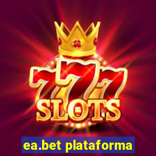 ea.bet plataforma